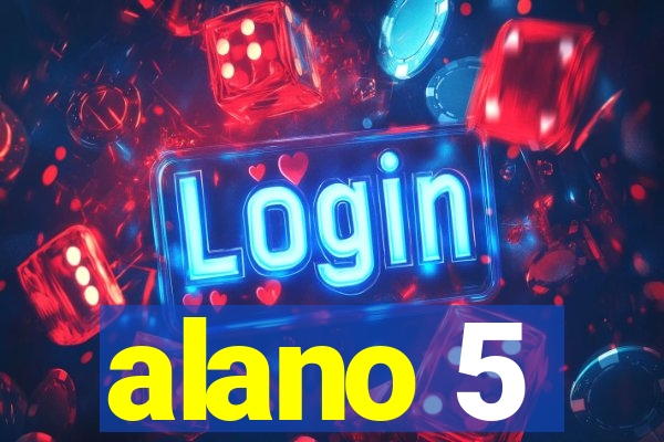 alano 5